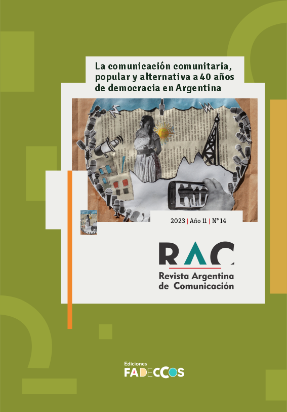 					Ver Vol. 11 Núm. 14 (2023): La comunicación comunitaria, popular y alternativa a 40 años de democracia en Argentina
				